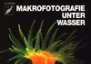 Buchcover Makrofotografie unter Wasser