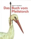 Buchcover Das Buch vom Pfleilstorch