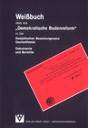 Buchcover Weißbuch über die "Demokratische Bodenreform" in der Sowjetischen Besatzungszone Deutschlands