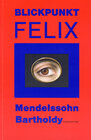 Buchcover Blickpunkt Felix Mendelssohn-Bartholdy