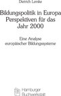 Buchcover Bildungspolitik in Europa - Perspektiven für das Jahr 2000