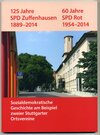 Buchcover 125 Jahre SPD Zuffenhausen 1889-2014, 60 Jahre SPD Rot 1954-2014