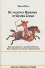 Buchcover Die Modernen Barbaren im Westen Chinas