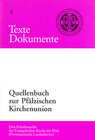 Buchcover Quellenbuch zur Pfälzischen Kirchenunion