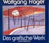 Buchcover Wolfgang Fräger - Das Grafische Werk