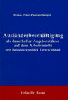 Buchcover Ausländerbeschäftigung als dauerhafter Angebotsfaktor auf dem Arbeitsmarkt der Bundesrepublik Deutschland