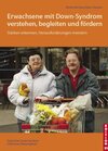Buchcover Erwachsene mit Down-Syndrom verstehen, begleiten, fördern
