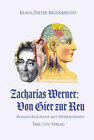 Buchcover Zacharias Werner: Von Gier zur Reu
