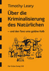 Buchcover Über die Kriminalisierung des Natürlichen
