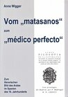 Buchcover Vom "matasanos" zum "médico perfecto"