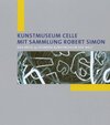 Buchcover Kunstmuseum Celle mit Sammlung Robert Simon