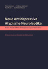 Buchcover Neue Antidepressiva, atypische Neuroleptika