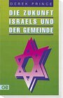 Buchcover Die Zukunft Israels und der Gemeinde