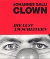 Buchcover Clown - Die Lust am Scheitern