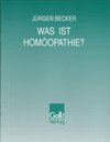 Buchcover Was ist Homöopathie?