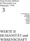 Buchcover Franz-Fischer-Jahrbücher für Philosophie und Pädagogik / Werte II - Humanität und Wissenschaft