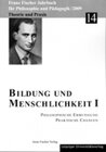Buchcover Franz-Fischer-Jahrbücher für Philosophie und Pädagogik / Bildung und Menschlichkeit I