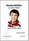 Buchcover Seelenbilder an meine Mutter Anne Fischer-Buck