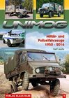 Buchcover Unimog Militär- und Polizeifahrzeuge 1950 - 2016 Bd. 1