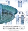 Buchcover Die Ludwig-Maximilians-Universität München in Geschichte und Gegenwart