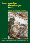 Buchcover Land um den Ebersberger Forst - Beiträge zur Geschichte und Kultur.... / Land um den Ebersberger Forst 18/2015 Beiträge 