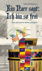 Buchcover Ein Narr sagt: Ich bin so frei