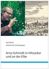 Buchcover Arno Schmidt in Hitzacker und an der Elbe