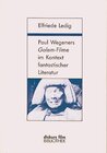 Buchcover Paul Wegeners "Golem"-Filme im Kontext fantastischer Literatur