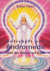 Buchcover Botschaft von Andromeda: Lebe den Himmel auf Erden