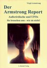 Buchcover Der Armstrong-Report - UFOS, Ausserirdische - Sie brauchen uns - wir sie nicht!