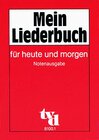 Buchcover Mein Liederbuch für heute und morgen