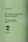 Buchcover Die Lage der arbeitenden Klasse in England. Nach eigener Anschauung und authentischen Quellen. Band 2