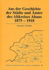 Buchcover Aus der Geschichte der Städte und Gemeinden des Altkreises Ahaus 1875 - 1918