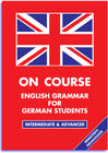 Buchcover On Course. English Grammar for German Students