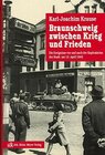 Buchcover Braunschweig zwischen Krieg und Frieden