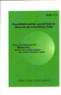 Buchcover Gesundheit - Krankheit - aus der Sicht der Ökonomie der menschlichen Kräfte