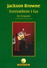 Buchcover Jackson Browne - Everywhere I Go