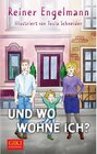 Buchcover Und wo wohne ich? / GIKI - Taschenbuch Bd.6 - Reiner Engelmann (ePub)