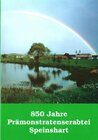 Buchcover 850 Jahre Prämonstratenserabtei Speinshart 1145-1995