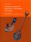 Buchcover Handwerkszeug und bäuerliches Arbeitsgerät in Franken