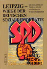 Buchcover Leipzig - Wiege der deutschen Sozialdemokratie