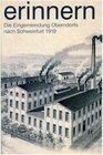 Buchcover Erinnern : Die Eingemeindung Oberndorfs nach Schweinfurt 1919