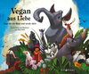 Buchcover Vegan aus Liebe
