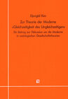 Buchcover Zur Theorie der Moderne "Gleichzeitigkeit des Ungleichzeitigen"