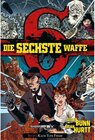 Buchcover Die sechste Waffe - Kalte tote Finger. Brian Hurtt, Cullen Bunn