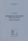 Buchcover Die Fabeln von Jean Anouilh. Texte und Kommentar