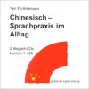 Buchcover Chinesisch - Sprachpraxis im Alltag. Ein Lehrbuch für Anfänger / Chinesisch - Sprachpraxis im Alltag