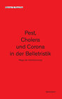 Buchcover Pest, Cholera und Corona in der Belletristik