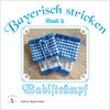 Buchcover Bayerisch stricken - Wadlstrümpf'