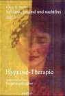 Buchcover Schlank, gesund und suchtfrei durch Hypnosetherapie